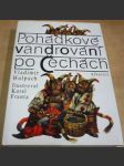 Pohádkové vandrování po Čechách - náhled