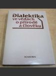 Dialektika ve vědách o přírodě a člověku - náhled