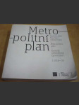 Metropolitní plán. Územní plán hlavního města Prahy - náhled