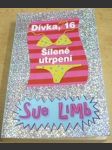 Dívka, skoro 16. Šílené utrpení - náhled