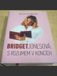 Bridget Jonesová : S rozumem v koncích - náhled