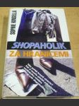 Shopaholik za hranicemi - náhled