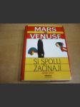 Mars a Venuše si spolu začínají - náhled