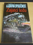 6. Ledová společnost. Zajatci ledu - náhled