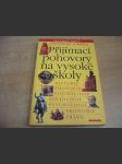 Přijímací pohovory na vysoké školy - všeobecný přehled. 1, Historie, filosofie, politologie, sociologie, psychologie, ekonomie, právo - náhled