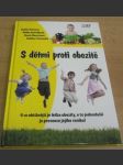 S dětmi proti obezitě. O co obtížnější je léčba obezity, o to jednodušší je prevence jejího vzniku! - náhled