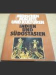 Menschen Machte und Kulturen. Indien ind Sudostasien - náhled