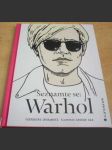 Seznamte se : Warhol - náhled