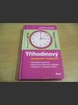 Tříhodinový program hubnutí - přestaňte hladovět, zbavte se tukových polštářů, hubněte 1 kilogram týdně - náhled