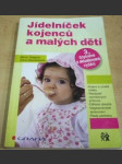 Jídelníček kojenců a malých dětí - náhled