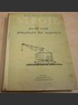 Stroje pro III. ročník středních škol strojnických a pro školy obdobného typu - náhled