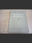 Technická mechanika II. Dynamika tuhých těles pro vyšší průmyslové školy i pro praxi - náhled