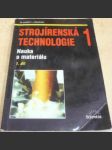 Strojírenská technologie 1. 1. díl. Nauka o materiálu - náhled