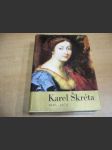 Karel Škréta 1610-1674. Výstava k třístému výročí umělcovy smrti. Jízdárna Pražského hradu, říjen-listopad 1974 - náhled