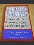 Rakovina prostaty - Rodinný průvodce diagnózou,léčbou a možnostmi přežití - náhled