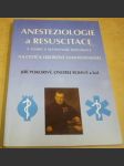 Anesteziologie a resuscitace v ČR a SR na cestě k oborové samostatnosti - náhled