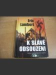 K slávě odsouzeni. Válečné drama se špionážní zápletkou - náhled