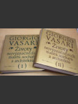 Životy nejvýznačnějších malířů, sochařů a architektů I. a II. díl. - náhled