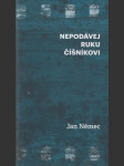 Nepodávej ruku číšníkovi - náhled