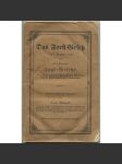 Das Forst-Gesetz vom 3. Dezember 1852 und die bestehenden Jagd-Gesetze [zákon o myslivosti; lesnictví; lesy; lov] - náhled