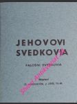 Jehovovi svedkovia - falošní svedkovia - záň augustín j. o. m.t. - náhled