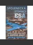 Spojenecká stíhací esa: Taktika a technika vzdušných bojů 2. světové války (2. světová válka, letadla) - náhled