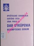 Apoštolská exhortácia svätého otca jána pavla ii. - dar vykúpenia - redemptionis donum - ján pavol ii. - náhled