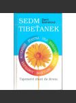 Sedm Tibeťanek. Tajemství chuti do života (Tibet, duchovní literatura, harmonie, osobnost, vztahy) - náhled