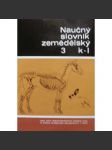 LinkNaučný slovník zemědělský. 3, K-L (přírodní vědy, encyklopedie, zemědělství) - náhled