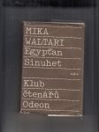 Egypťan Sinuhet (Patnáct knih ze života lékaře Sinuheta) - náhled