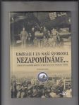 Umírali i za naší svobodu, nezapomínáme... (letecká bitva nad Bílými Karpaty z 29. srpna 1944. Fakta, fotografie, příběhy) - náhled