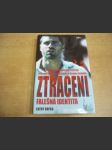 Ztraceni. Falešná identita - náhled