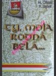 TY, MOJA RODNÁ BELÁ... ( Pohlad do 550-ročnej histórie obce Belá nad Cirochou ) - ČIŽMÁR Marián / KAPRÁL Pavol - náhled