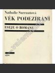 Věk podezírání. Eseje o románu [nový román - Nathalie Sarraute] - náhled