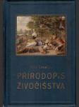 Přírodopis živočišstva pro vyšší ústavy, učitelstvo a přátele přírody vůbec - náhled