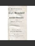 Erklärung der Logik, Metaphysik und practischen Philosophie, sv. 3. Practische Philosophie [1794; praktická filosofie; filozofie; etika; teorie jednání; osvícenství] - náhled