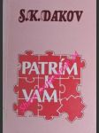 PATRÍM K VÁM - DAKOV Sergej K. ( vl.jménem Sergej Nikolajevič Kurdakov / Сергей Николаевич Курдаков ) - náhled