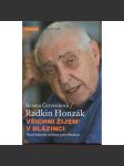 Radkin Honzák – Všichni žijem v blázinci [Současnost očima psychiatra, psychiatr, rozhovor] - náhled