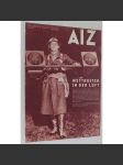 AIZ [Arbeiter-Illustrierte-Zeitung; A-I-Z], roč. 14, 1935, č. 16 [časopis; fotografie; nacismus; antifašismus] - náhled