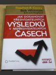 Jak dosahovat předvídatelných výsledků v nepředvídatelných časech - náhled