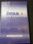 Žena a rakovina : gynekolog radí ženám, jak se chránit před rakovinou - náhled