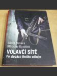 Volavčí sítě: Po stopách třetího odboje - náhled