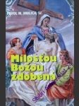 Milostou božou zdobená - hnilica pavol m. - náhled