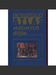 Encyklopedický atlas světových dějin. Mapy a chronologický přehled (2002, světové dějiny) - náhled