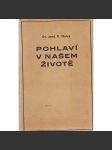 Pohlaví v našem životě. Průvodce a rádce pro každého. Odpověď na všechny otázky (sexuologie, lékařství) - náhled