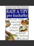 Rady a tipy pro kuchařky (kuchařka, recepty, příručka) - náhled