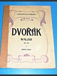 Dvořák / noty : klavír : Walzer - Op.54 /1 - náhled