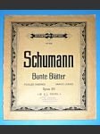 Schumann / noty : Klavír - Bunte Blätter, Op.99 - náhled