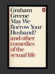 May We Borrow Your Husband? and Other Comedies of the Sexual Life - náhled