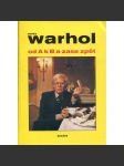 Andy Warhol od A k B a zase zpět - náhled